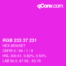 カラーコード: RGB 233 37 231 | qconv.com