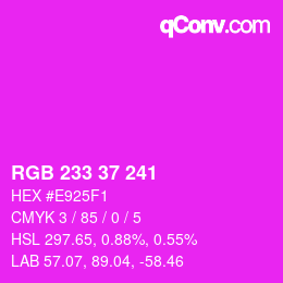Color code: RGB 233 37 241 | qconv.com