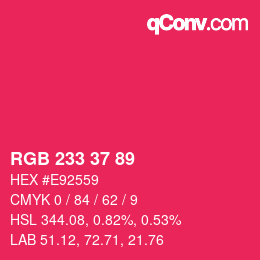 颜色代码: RGB 233 37 89 | qconv.com