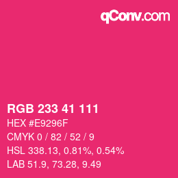 Color code: RGB 233 41 111 | qconv.com