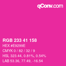 Color code: RGB 233 41 158 | qconv.com