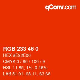 Color code: RGB 233 46 0 | qconv.com