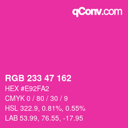 Color code: RGB 233 47 162 | qconv.com