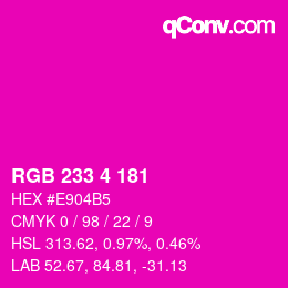 Color code: RGB 233 4 181 | qconv.com