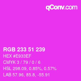 Color code: RGB 233 51 239 | qconv.com