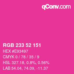 Color code: RGB 233 52 151 | qconv.com