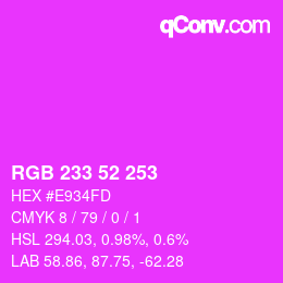 Color code: RGB 233 52 253 | qconv.com