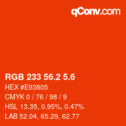 カラーコード: RGB 233 56.2 5.6 | qconv.com