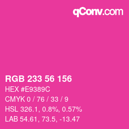 Color code: RGB 233 56 156 | qconv.com