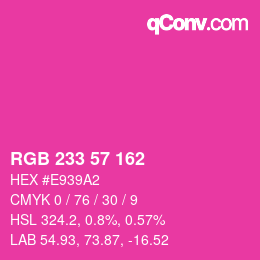 Color code: RGB 233 57 162 | qconv.com