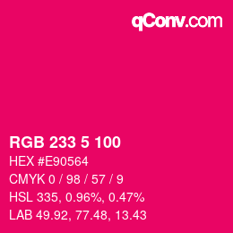 Color code: RGB 233 5 100 | qconv.com