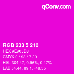 Color code: RGB 233 5 216 | qconv.com