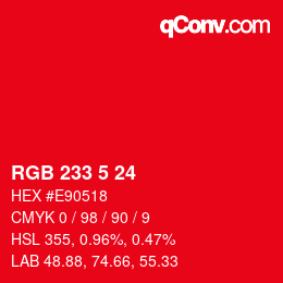Color code: RGB 233 5 24 | qconv.com
