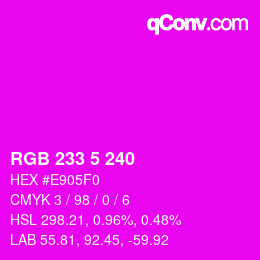 Color code: RGB 233 5 240 | qconv.com