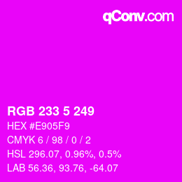Farbcode: RGB 233 5 249 | qconv.com