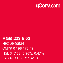 Color code: RGB 233 5 52 | qconv.com