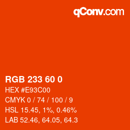 カラーコード: RGB 233 60 0 | qconv.com