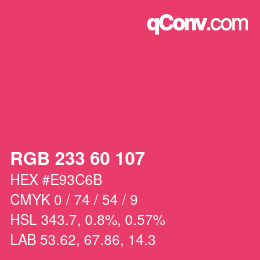 カラーコード: RGB 233 60 107 | qconv.com