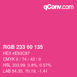 カラーコード: RGB 233 60 135 | qconv.com