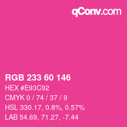 カラーコード: RGB 233 60 146 | qconv.com