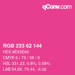 Color code: RGB 233 62 144 | qconv.com