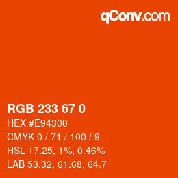颜色代码: RGB 233 67 0 | qconv.com