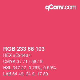Color code: RGB 233 68 103 | qconv.com