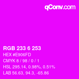 Color code: RGB 233 6 253 | qconv.com
