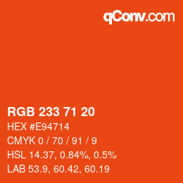 Color code: RGB 233 71 20 | qconv.com