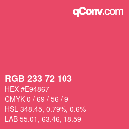 Color code: RGB 233 72 103 | qconv.com