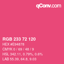 Color code: RGB 233 72 120 | qconv.com