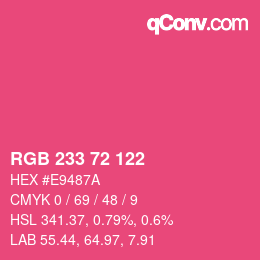 Color code: RGB 233 72 122 | qconv.com