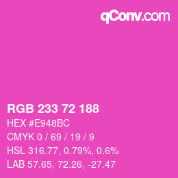 Color code: RGB 233 72 188 | qconv.com