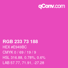 Color code: RGB 233 73 188 | qconv.com