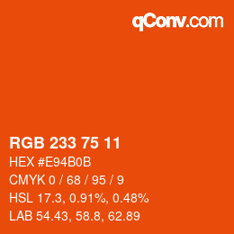 颜色代码: RGB 233 75 11 | qconv.com
