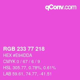 Color code: RGB 233 77 218 | qconv.com