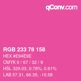 カラーコード: RGB 233 78 158 | qconv.com
