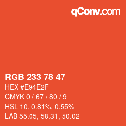 Color code: RGB 233 78 47 | qconv.com