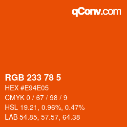 Color code: RGB 233 78 5 | qconv.com