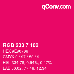 カラーコード: RGB 233 7 102 | qconv.com
