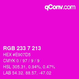 Color code: RGB 233 7 213 | qconv.com