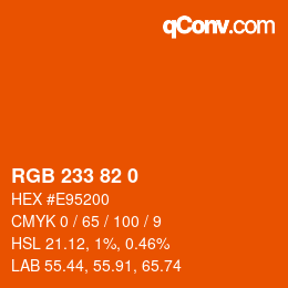 Color code: RGB 233 82 0 | qconv.com