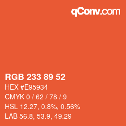 Color code: RGB 233 89 52 | qconv.com