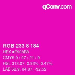 カラーコード: RGB 233 8 184 | qconv.com