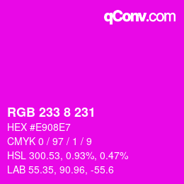 Color code: RGB 233 8 231 | qconv.com