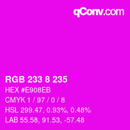 カラーコード: RGB 233 8 235 | qconv.com