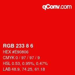 Color code: RGB 233 8 6 | qconv.com