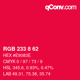 カラーコード: RGB 233 8 62 | qconv.com