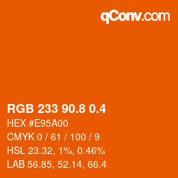 カラーコード: RGB 233 90.8 0.4 | qconv.com