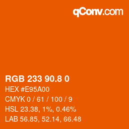 カラーコード: RGB 233 90.8 0 | qconv.com